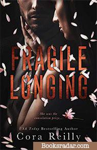 Fragile Longing