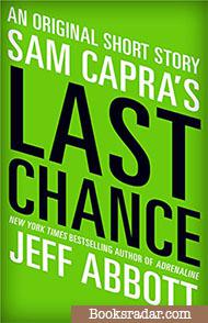 Sam Capra's Last Chance: A Sam Capra Novella
