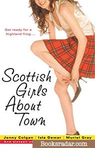 Scottish Girls About Town