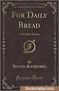 For Daily Bread and Other Stories