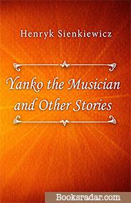 Yanko the Musician and Other Stories