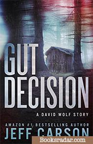 Gut Decision: A David Wolf Novella