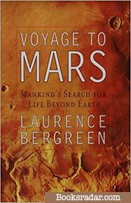 Voyage to Mars: NASA's Search for Life Beyond Earth
