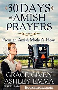 30 Days of Amish Prayers: Prayers from an Amish Mother's Heart