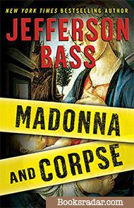 Madonna and Corpse: A Jefferson Bass Novella