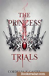 The Princess Trials