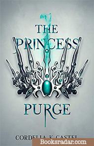 The Princess Purge