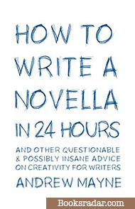 How to Write a Novella in 24 Hours