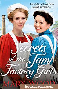 Secrets of the Jam Factory Girls