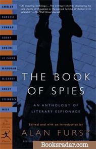 The Book of Spies: An Anthology of Literary Espionage (Edited by Alan Furst)