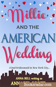 Millie and the American Wedding