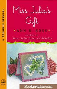 Miss Julia's Gift: A Miss Julia Novella
