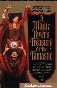A Magic-Lover's Treasury of the Fantastic