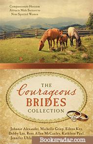  The Courageous Brides Collection