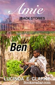 Ben: An Amie Backstory