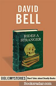 Rides a Stranger (Book Twelve)