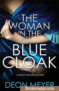 The Woman in the Blue Cloak: A Benny Griessel Novella