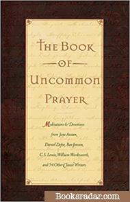 The Book of Uncommon Prayer (Edited by Dan Pollock and Constance Pollock)