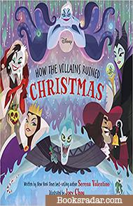How the Villains Ruined Christmas