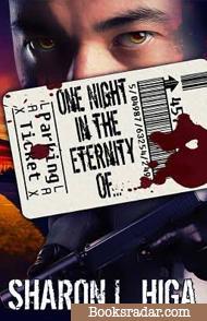 One Night in the Eternity Of...
