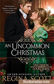 An Uncommon Christmas: A Prequel