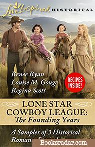 Lone Star Cowboy League: The Founding Years (Collection)
