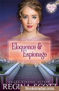 Eloquence and Espionage