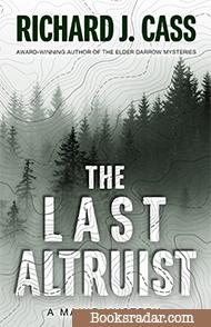 The Last Altruist: A Maine Mystery