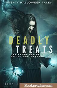 Deadly Treats: A Halloween Anthology (Edited by Anne Frasier)
