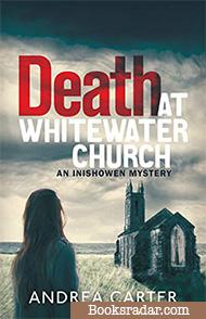 Death At Whitewater Church