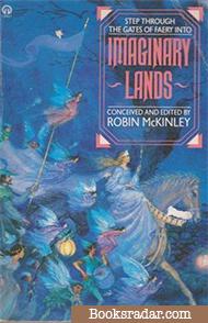 Imaginary Lands (Edited by Robin McKinley)