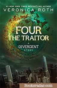 The Traitor: A Divergent Novella