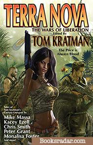 Terra Nova: The Wars of Liberation (Edited by Tom Kratman)