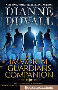 An Immortal Guardians Companion: A collection of stories
