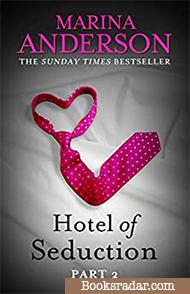Hotel of Seduction: Part 2