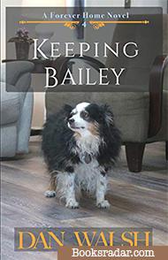 Keeping Bailey