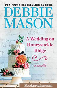 A Wedding on Honeysuckle Ridge: A Highland Falls Novella