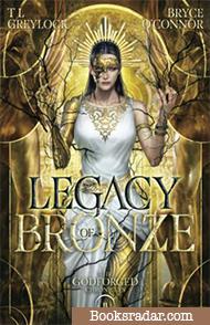 Legacy of Bronze