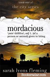 Mordacious