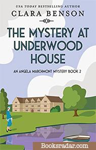 The Mystery At Underwood House
