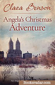 Angela's Christmas Adventure: An Angela Marchmont Mystery Sequel Novella