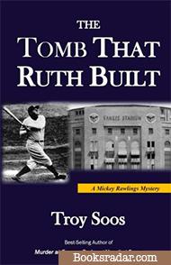 The Tomb That Ruth Built