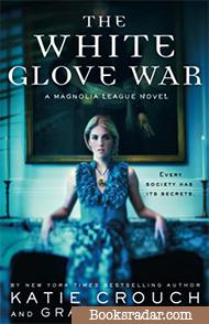 The White Glove War (Book Two)
