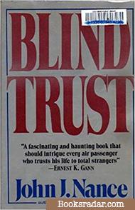 Blind Trust: The Revolution in Aviation Safety - Coming to Grips with Human Failure