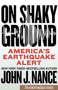 On Shaky Ground: America's Earthquake Alert