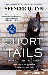 Short Tails: Chet & Bernie Short Stories