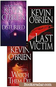 Kevin O'Brien Bundle: Disturbed, The Last Victim, Watch Them Die