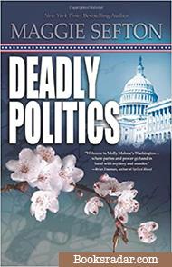 Deadly Politics