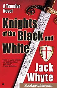 The Knights of the Black and White