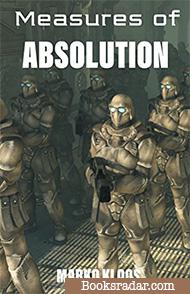 Measures of Absolution: A Frontline Novella